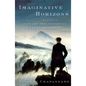 Imaginative Horizons: An Essay in Literary-Philosophical Anthropology - Paperback