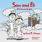 Sam and Eli, Christmas Angels - Paperback