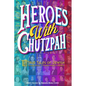 Heroes with Chutzpah: 101 True Tales of Jewish Trailblazers, Changemakers & Rebels - Hardcover