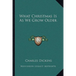 What Christmas Is as We Grow Older - Paperback