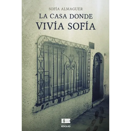 La casa donde vivía Sofía - Paperback
