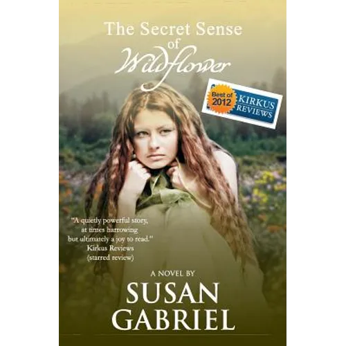 The Secret Sense of Wildflower - Southern Historical Fiction, Best Book of 2012: Wildflower Trilogy Book 1 - Paperback