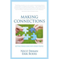Making Connections: Getting Things Done with Other People - Paperback