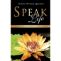 Speak Life - Paperback