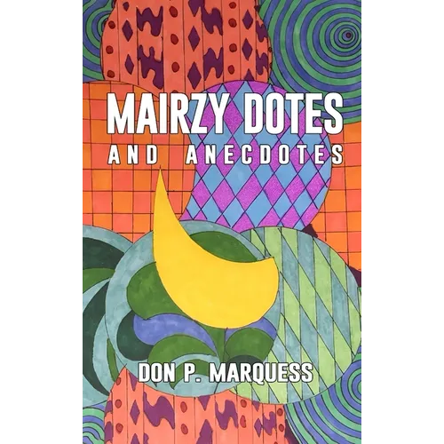 Mairzy Dotes and Anecdotes - Hardcover