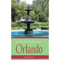 A Guide to Historic Orlando - Hardcover