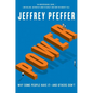Power: Why Some People Have It--And Others Don't - Hardcover