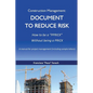 Construction Management: Document to Reduce Risk - Paperback