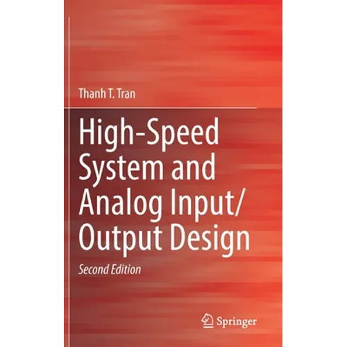 High-Speed System and Analog Input/Output Design - Hardcover