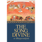 The Song Divine, Or, Bhagavad-Gita: A Metrical Rendering - Paperback