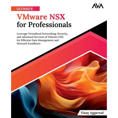 Ultimate VMware NSX for Professionals - Paperback