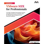 Ultimate VMware NSX for Professionals - Paperback