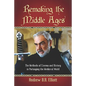 Remaking the Middle Ages: The Methods of Cinema and History in Portraying the Medieval World - Paperback