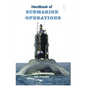 Handbook of Submarine Operations - Paperback