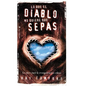 El Lo Que El Diablo No Quiere Que Sepas: La Clave Para La Evangelizaci��n Eficaz - Paperback