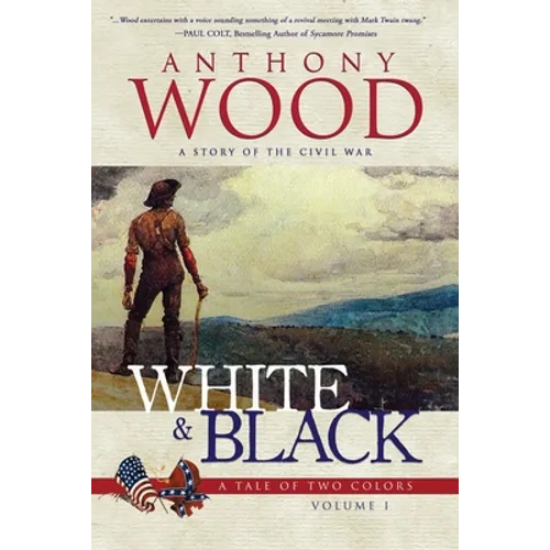 White & Black: A Story of the Civil War - Paperback