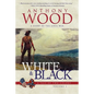 White & Black: A Story of the Civil War - Paperback