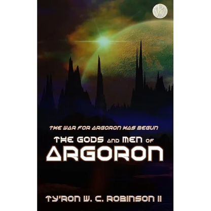 The Gods and Men of Argoron - Paperback