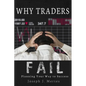 Why Traders Fail: Planning Your Way to Success - Paperback