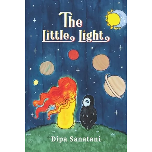 The Little Light: A Story of Reincarnation and the Crazy Cosmic Family - Paperback