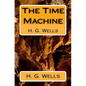 The Time Machine: H. G. Wells - Paperback
