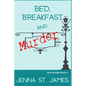 Bed, Breakfast and Murder - Paperback