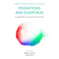 Migrations and Diasporas: Struggling Between Inclusion and Exclusion - Hardcover