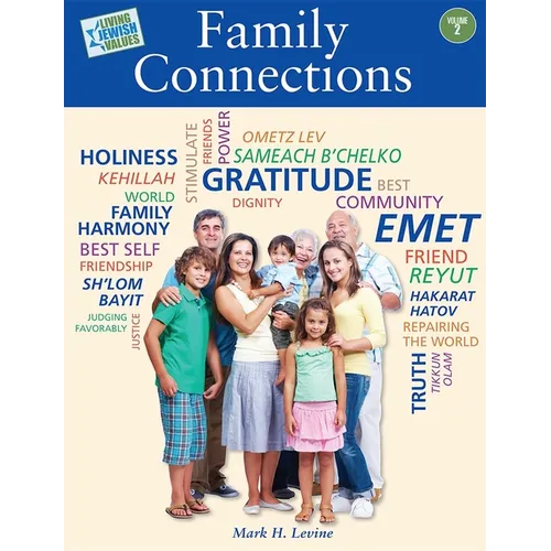 Living Jewish Values 2: Family Connections - Paperback