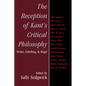 The Reception of Kant's Critical Philosophy: Fichte, Schelling, and Hegel - Paperback