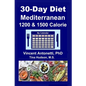 30-Day Mediterranean Diet: 1200 & 1500 Calorie - Paperback