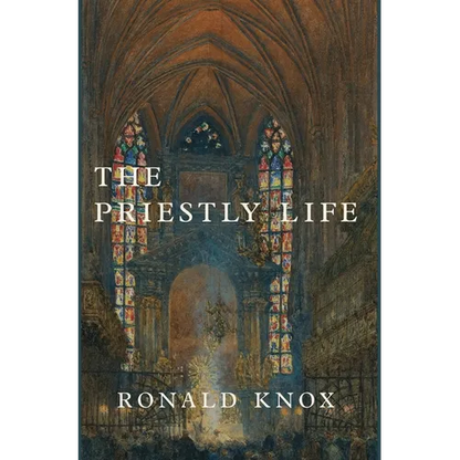 The Priestly Life - Hardcover