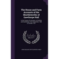 The House and Farm Accounts of the Shuttleworths of Gawthorpe Hall: In the County of Lancaster, at Smithils and Gawthorpe, From September 1582 to Octo - Hardcover