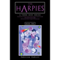 The Harpies: The Dichotomy of 'Moody and Dark' Juxtaposed Against 'Optimistic and Light'; Inner Demons Vs Inner Angels; Self-Discov - Paperback