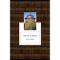 Base Camp: Poems - Paperback