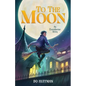 To The Moon - Paperback