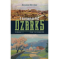 A History of the Ozarks, Volume 3: The Ozarkers Volume 3 - Paperback