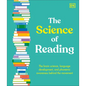 The Science of Reading: The Brain Science, Language Development, and Phonemic Awareness Behind the Movement - Hardcover