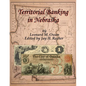 Territorial Banking in Nebraska - Paperback