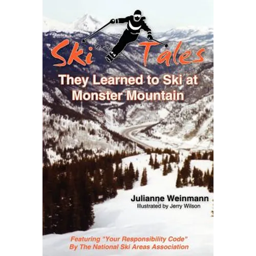 SKI TALES, They Learned to Ski at Monster Mountain - Paperback