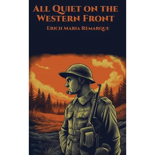 All Quiet on the Western Front - Hardcover