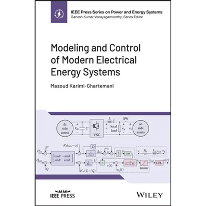 Modeling and Control of Modern Electrical Energy Systems - Hardcover