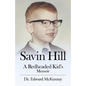 Savin Hill: A Redheaded Kid's Memoir - Paperback