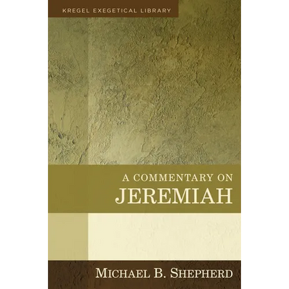 A Commentary on Jeremiah - Hardcover