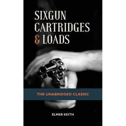 Sixgun Cartridges & Loads - Paperback