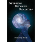 Stepping Between Realities - Paperback