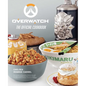 Overwatch: The Official Cookbook - Hardcover