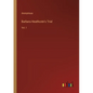 Barbara Heathcote's Trial: Vol. I - Paperback