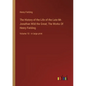 The History of the Life of the Late Mr. Jonathan Wild the Great; The Works Of Henry Fielding: Volume 10 - in large print - Paperback