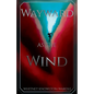 Wayward as the Wind - Paperback