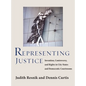 Representing Justice: Invention, Controversy, and Rights In City-States and Democratic Courtrooms - Hardcover
